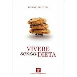 Vivere senza dieta