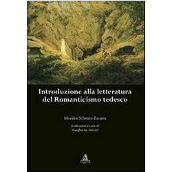 Introduzione Alla Letteratura Del Romanticismo Tedesco