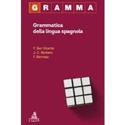 Gramma - Grammatica Della Lingua Spagnola Gramma - Grammatica Della Lingua Spagnola