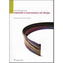 Materiali E Innovazione Nel Design Materiali E Innovazione Nel Design