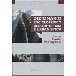 Dizionario Enciclopedico Di Architettura E Urbanistica. Ediz. Illustrata. Siracusa-Zwirner (Vol. 6) Dizionario Enciclopedico Di Architettura E Urbanistica. Ediz. Illustrata. Siracusa-Zwirner (Vol. 6)