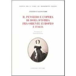 Il Pensiero E L'opera Di Dora D'istria Fra Oriente Europeo E Italia Il Pensiero E L'opera Di Dora D'istria Fra Oriente Europeo E Italia
