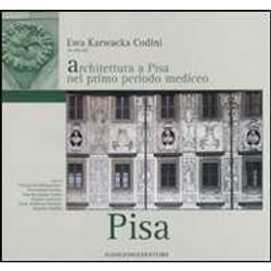 Architettura A Pisa Nel Primo Periodo Mediceo Architettura A Pisa Nel Primo Periodo Mediceo
