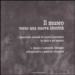 Il Museo Verso Una Nuova IdentitÃ
