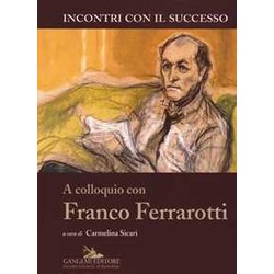 A Colloquio Con Franco Ferrarotti A Colloquio Con Franco Ferrarotti