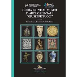 Guida Breve Al Museo D'arte Orientale «Giuseppe Tucci»
