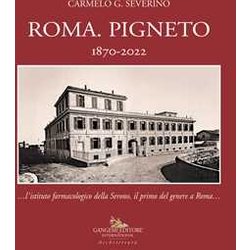 Roma. Pigneto 1870-2022 «…L'istituto Farmacologico Della Serono, Il Primo Del Genere A Roma…» Roma. Pigneto 1870-2022 «…L'istituto Farmacologico Della Serono, Il Primo Del Genere A Roma…»