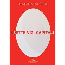 I Sette Vizi Capitali I Sette Vizi Capitali