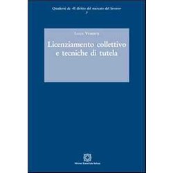 Licenziamento Collettivo E Tecniche Di Tutela