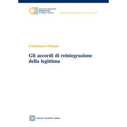 Gli accordi di reintegrazione della legittima
