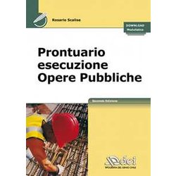 Prontuario Esecuzione Opere Pubbliche Prontuario Esecuzione Opere Pubbliche