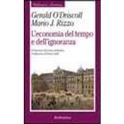 L'economia Del Tempo E Dell'ignoranza L'economia Del Tempo E Dell'ignoranza