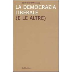 La Democrazia Liberale (E Le Altre)