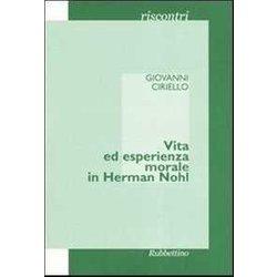 Vita Ed Esperienza Morale In Herman Nohl