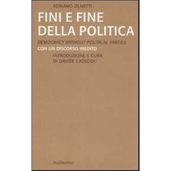 Fini E Fine Della Politica. Ediz. Italiana E Inglese Fini E Fine Della Politica. Ediz. Italiana E Inglese