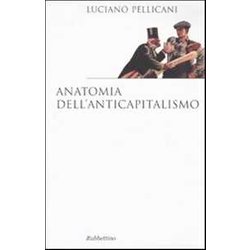 Anatomia Dell'anticapitalismo Anatomia Dell'anticapitalismo