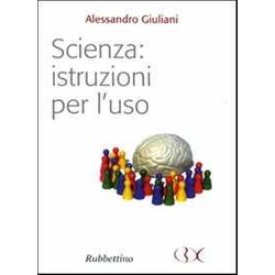 Scienza: Istruzioni Per L'uso
