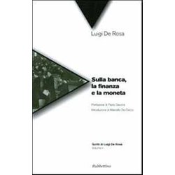 Sulla Banca, La Finanza E La Moneta Sulla Banca, La Finanza E La Moneta