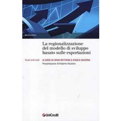 La Regionalizzazione Del Modello Di Sviluppo Basato Sulle Esportazioni La Regionalizzazione Del Modello Di Sviluppo Basato Sulle Esportazioni