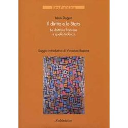 Il Diritto E Lo Stato. La Dottrina Francese E Quella Tedesca
