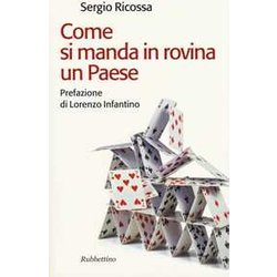 Come Si Manda In Rovina Un Paese