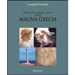 Città , Personaggi, Storie Della Magna Grecia