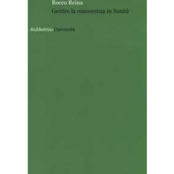 Gestire La Conoscenza In Sanità Gestire La Conoscenza In SanitÃ