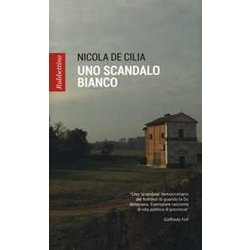 Uno Scandalo Bianco Uno Scandalo Bianco