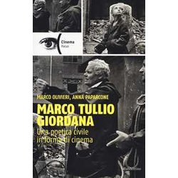 Marco Tullio Giordana. Una Poetica Civile In Forma Di Cinema Marco Tullio Giordana. Una Poetica Civile In Forma Di Cinema