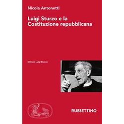 Luigi Sturzo E La Costituzione Repubblicana Luigi Sturzo E La Costituzione Repubblicana