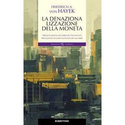 La Denazionalizzazione Della Moneta La Denazionalizzazione Della Moneta