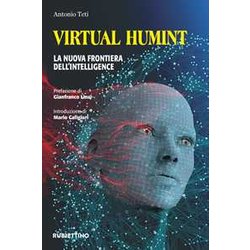 Virtual Humint. La Nuova Frontiera Dell'intelligence Virtual Humint. La Nuova Frontiera Dell'intelligence
