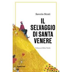 Il Selvaggio Di Santa Venere Il Selvaggio Di Santa Venere