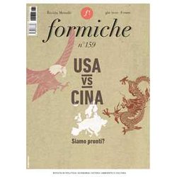 Formiche (2020). Vol. 159: USA vs Cina. Siamo pronti?.