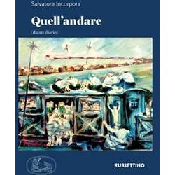 Quell'andare (Da Un Diario) Quell'andare (Da Un Diario)