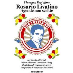 Rosario Livatino. Agende Non Scritte Rosario Livatino. Agende Non Scritte
