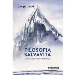 Filosofia Salvavita. Eterno Tempo E Diari Dell'anima Filosofia Salvavita. Eterno Tempo E Diari Dell'anima