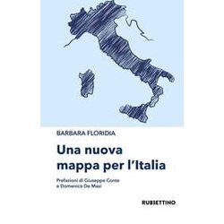Una Nuova Mappa Per L'italia Una Nuova Mappa Per L'italia