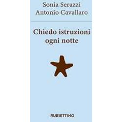 Chiedo Istruzioni Ogni Notte Chiedo Istruzioni Ogni Notte