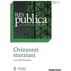 Res Publica. Orizzonti Sturziani (2021) (Vol. 30) Res Publica. Orizzonti Sturziani (2021) (Vol. 30)