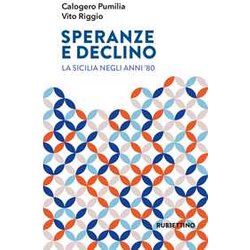 Speranze E Declino. La Sicilia Negli Anni '80