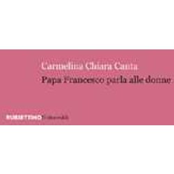 Papa Francesco Parla Alle Donne Papa Francesco Parla Alle Donne