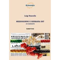 Mezzogiorno E Germania Est. Un Confronto Mezzogiorno E Germania Est. Un Confronto