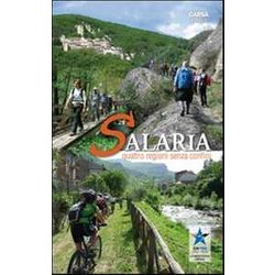 Salaria, Quattro Regioni Senza Confini Salaria, Quattro Regioni Senza Confini