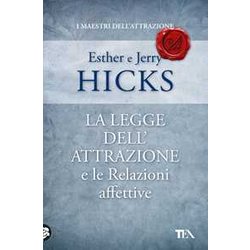 La Legge Dell'attrazione E Le Relazioni Affettive La Legge Dell'attrazione E Le Relazioni Affettive
