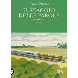 Il Viaggio Delle Parole (224 Pagine) Il Viaggio Delle Parole (224 Pagine)