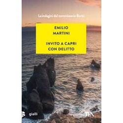 Invito A Capri Con Delitto. Le Indagini Del Commissario Bertè Invito A Capri Con Delitto. Le Indagini Del Commissario Bertè