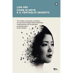 Fiore Di Neve E Il Ventaglio Segreto