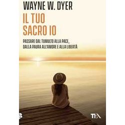 Il Tuo Sacro Io Il Tuo Sacro Io