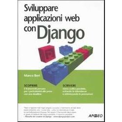 Sviluppare Applicazioni Con Django. Guida Alla Programmazione Web Aggiornata Alla Versione 4.2 Lts Sviluppare Applicazioni Con Django. Guida Alla Programmazione Web Aggiornata Alla Versione 4.2 Lts